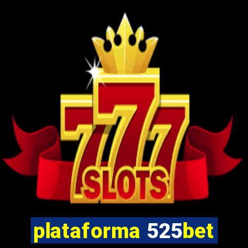 plataforma 525bet